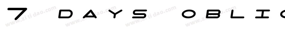 7 days oblique字体转换